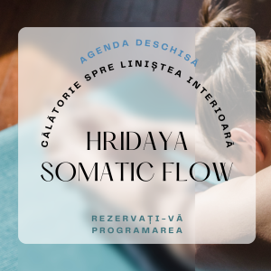 Hridaya Somatic Flow – Călătorie spre liniștea interioară