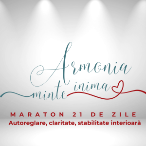 Armonie minte-inimă (ediția 30 aprilie -21 mai 2026)